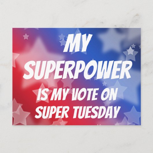 Mijn Superpower is mijn stem op Super Dinsdag Briefkaart (Voorkant)