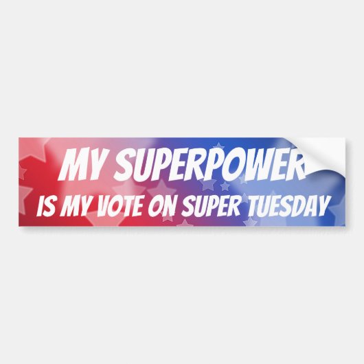 Mijn Superpower is mijn stem op Super Dinsdag Bumpersticker (Voorkant)