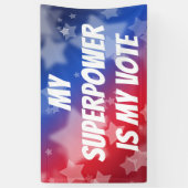 Mijn Superpower is mijn stem Spandoek (Verticaal)