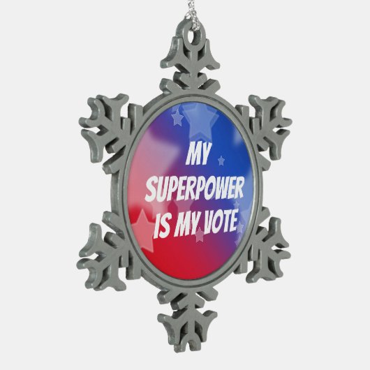 Mijn Superpower is mijn stem Tin Sneeuwvlok Ornament (Links)