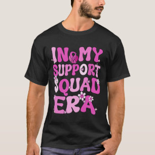Mijn Support Squad Era Groovy Borstkanker Awarenes T-shirt