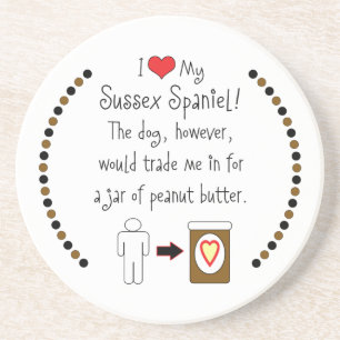 Mijn Sussex Spananiel houdt van Peanut Butter Zandsteen Onderzetter