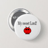Mijn Sweet Lord-uitrusting Ronde Button 5,7 Cm (Voorkant /achterkant)