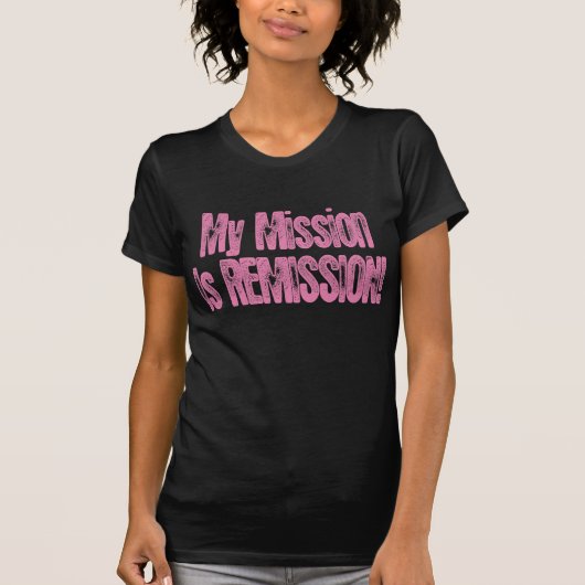 Mijn T-shirt met Mission Remission Cancer Roze bor (Voorkant)