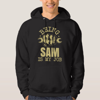 Mijn Taak Is Sam Te Zijn Hoodie