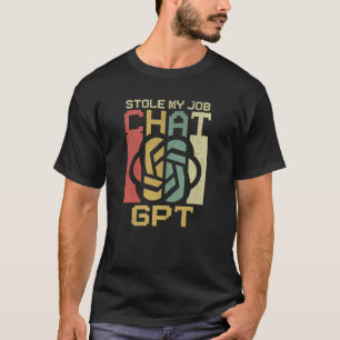 Mijn taak stoppen met Chat GPT T-shirt