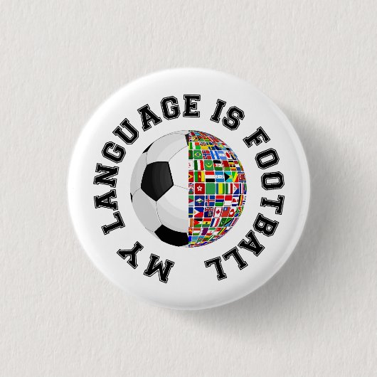 Mijn taal is voetbal ronde button 3,2 cm (Voorkant)