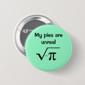 Mijn taarten zijn onecht. ronde button 5,7 cm (Voorkant /achterkant)