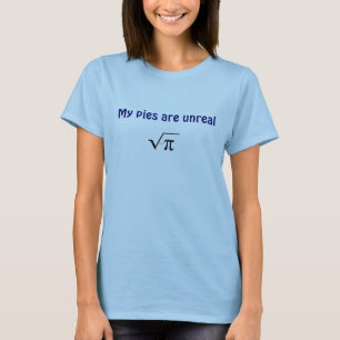 Mijn taarten zijn onecht t-shirt