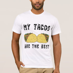 Mijn taco's zijn de beste t-shirt