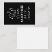 Mijn tandarts vertelde me dat ik een kroongeborene notitiekaartje (Voorkant / Achterkant)