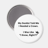 Mijn tandarts vertelde me magneet (Voorkant / Achterkant)