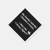 Mijn tandarts vertelde me servetten (Hoek)