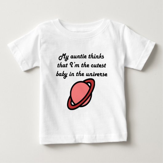 Mijn tante denkt dat ik de beste Baby in het unive (Voorkant)
