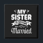 Mijn tante gaat trouwen met Wedding Marry Day Brot Magneet<br><div class="desc">Mijn tante gaat trouwen trouwdag broeder neef</div>