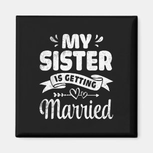 Mijn tante gaat trouwen met Wedding Marry Day Brot Magneet