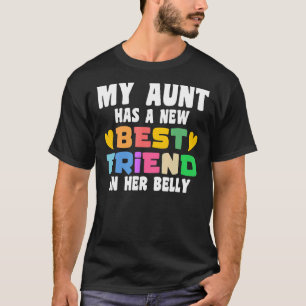 mijn tante heeft een nieuwe beste neef. t-shirt