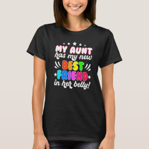 Mijn tante heeft mijn nieuwe beste vriend in haar  t-shirt