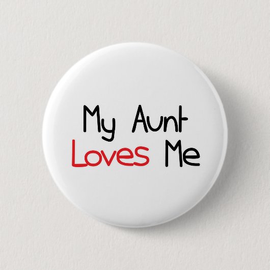 Mijn tante houdt van mij ronde button 5,7 cm (Voorkant)