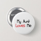 Mijn tante houdt van mij ronde button 5,7 cm (Voorkant /achterkant)