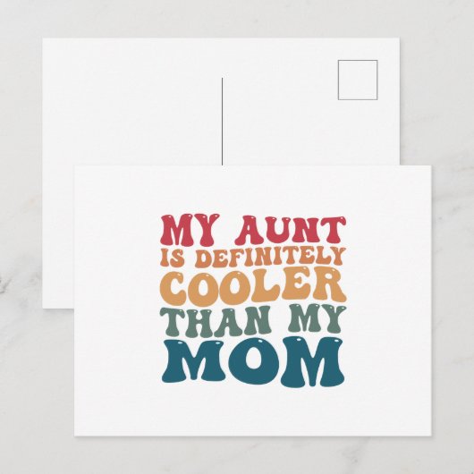 Mijn tante is absoluut cooler dan mijn moeder briefkaart (Voorkant / Achterkant)