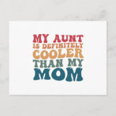 Mijn tante is absoluut cooler dan mijn moeder briefkaart (Voorkant)