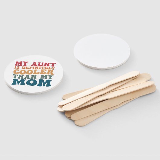 Mijn tante is absoluut cooler dan mijn moeder handwaaier (Niet-gemonteerd)