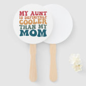 Mijn tante is absoluut cooler dan mijn moeder handwaaier (Voorkant en achterkant)