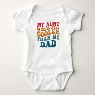 Mijn tante is beslist cooler dan mijn vader romper