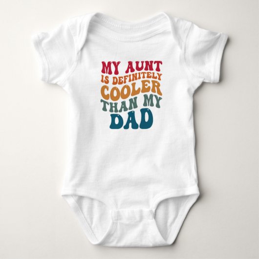 Mijn tante is beslist cooler dan mijn vader romper (Voorkant)
