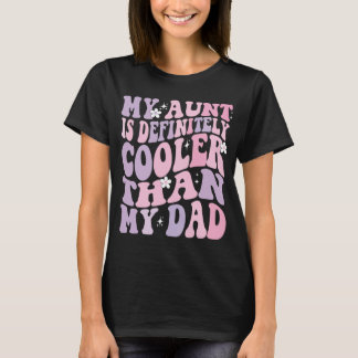 Mijn tante is cooler dan mijn vader, grappig dames t-shirt