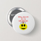 Mijn tante is een NURSE Ronde Button 5,7 Cm (Voorkant /achterkant)