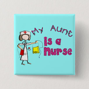 "Mijn tante is een verpleegster" Kinder T-shirt Vierkante Button 5,1 Cm