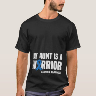Mijn tante is een Warrior Blue Ribbon Alopecia Awa T-shirt