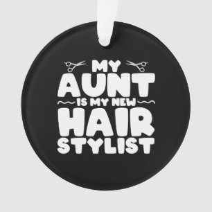 Mijn tante is mijn nieuwe haarstift voor tante ornament
