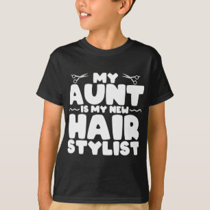 Mijn tante is mijn nieuwe haarstift voor tante t-shirt