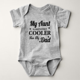 Mijn tante is zeker koeler dan mijn Da Funny Gift. Romper