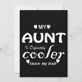mijn tante is zeker koeler dan mijn vader kaart