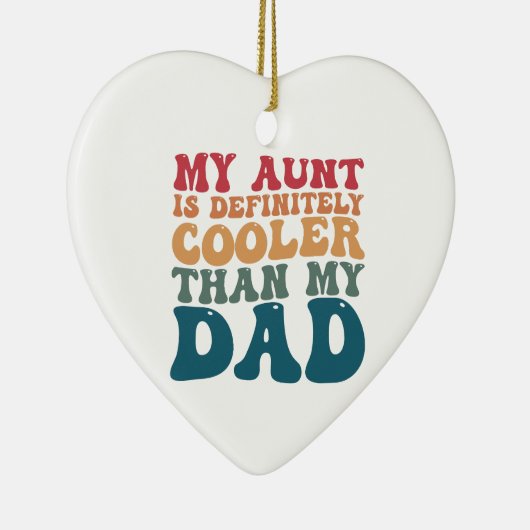 Mijn tante is zeker koeler dan mijn vader keramisch ornament (Rechts)