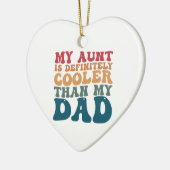 Mijn tante is zeker koeler dan mijn vader keramisch ornament (Links)