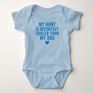 Mijn tante is zeker koeler dan mijn vader romper