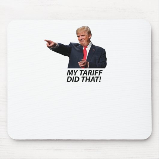 Mijn tarief deed die Trump-meme Muismat (Voorkant)