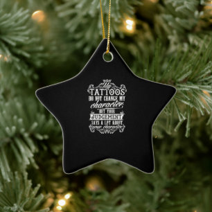 Mijn Tattoos wijzigen mijn Tattoo Teken Teken niet Keramisch Ornament