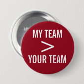 MIJN TEAM > UW TEAM RONDE BUTTON 7,6 CM (Voorkant /achterkant)