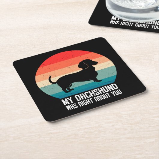 Mijn teckel had gelijk over je hond retro kartonnen onderzetters (Schuin)