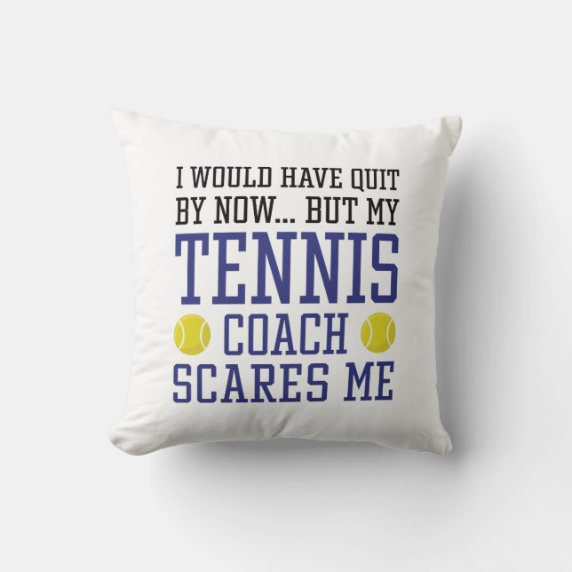 Mijn Tennis Coach geeft me wat Kussen (Voorkant)