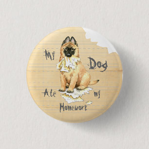 Mijn Tervuren Ate Mijn thuiswerk Ronde Button 3,2 Cm