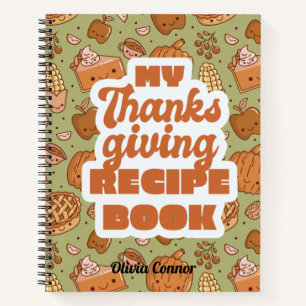 Mijn Thanksgiving receptenboek Notitieboek