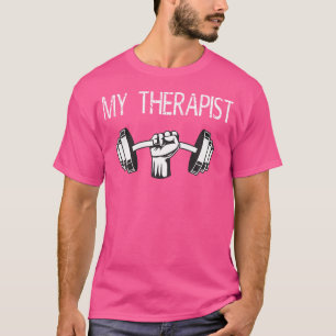 Mijn Therapeut Dumbbell Grappige Gym Workout Gewic T-shirt