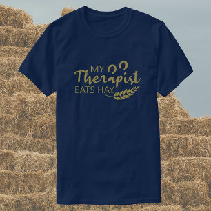 Mijn therapeut eet hooi   grappig paard t-shirt